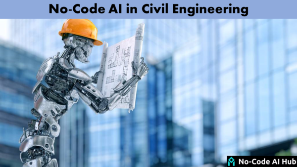 No-Code AI in Civil Engineering
