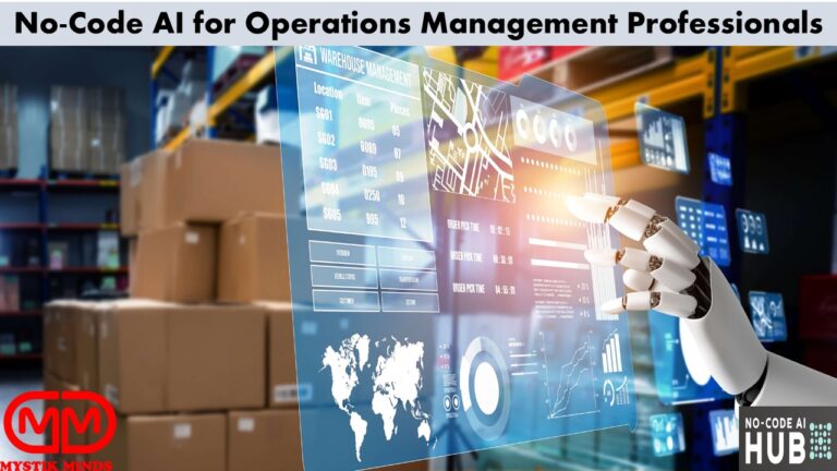 No-Code AI for Operations Management Professionals