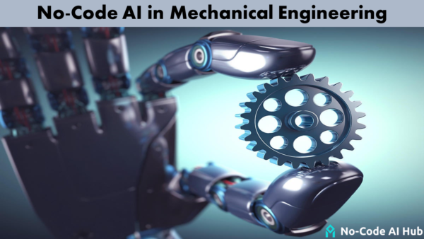 No-Code AI in Mechanical Engineering